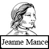 <b><i>Jeanne Mance<br/>Cofondatrice de Montréal</i></b><br/>Par Manon Plouffe <br>2014