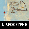 <b>L'apocryphe</b><br/>Vyes -I-<br/>Mars 2008
